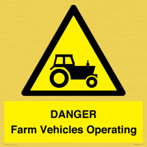 DANGER Farm Vehicles Operating